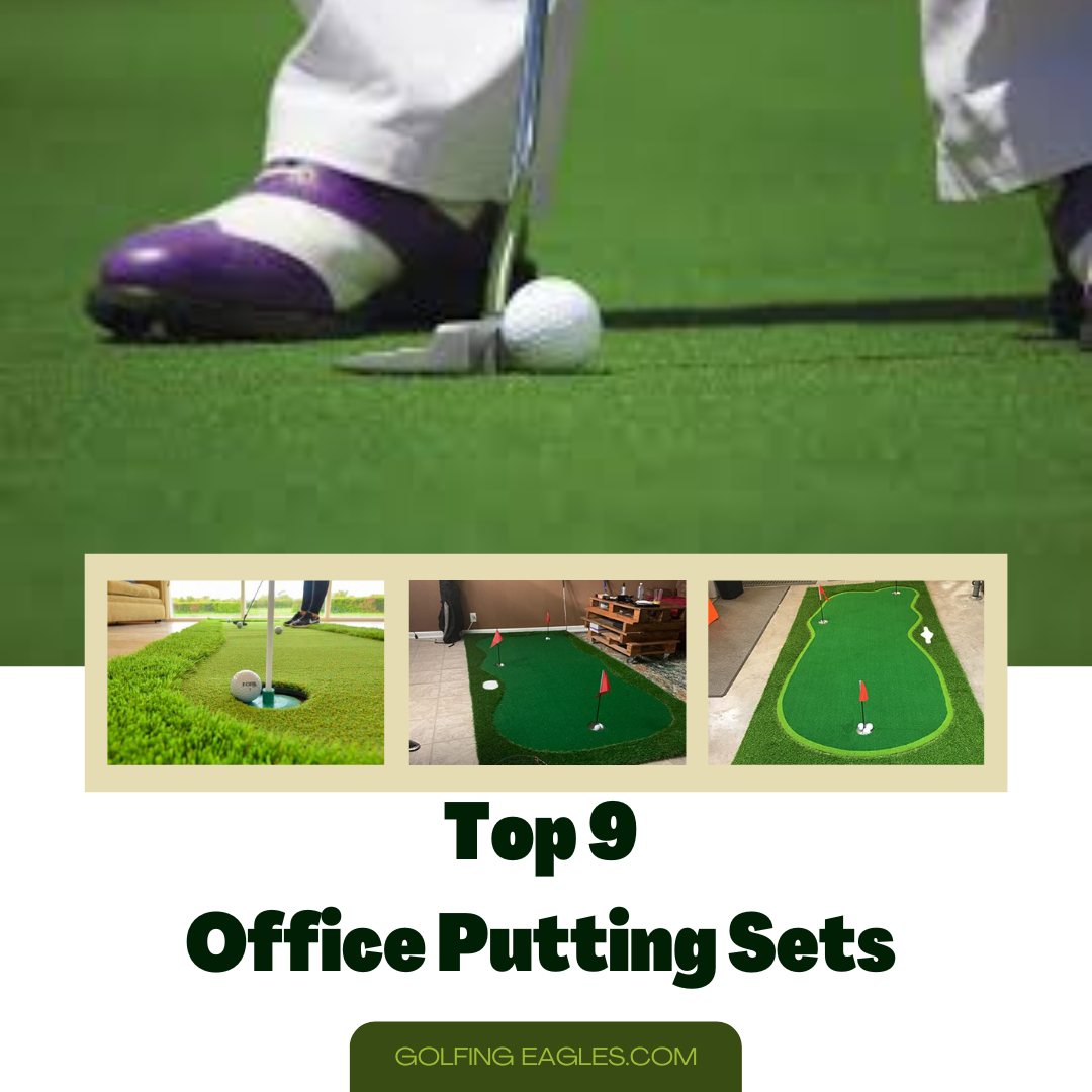 Top 9 Office Putting Sets To Make Your Office Awesome!